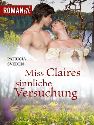 cover image of Miss Claires sinnliche Versuchung